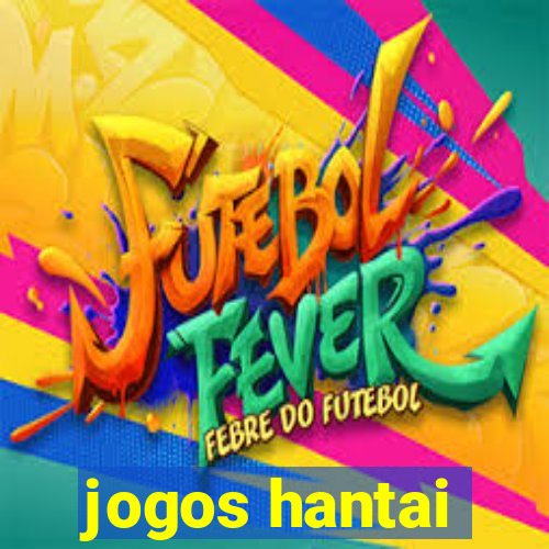 jogos hantai